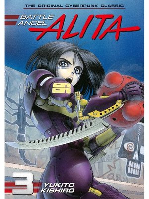 cover image of Battle Angel Alita, Volume 3